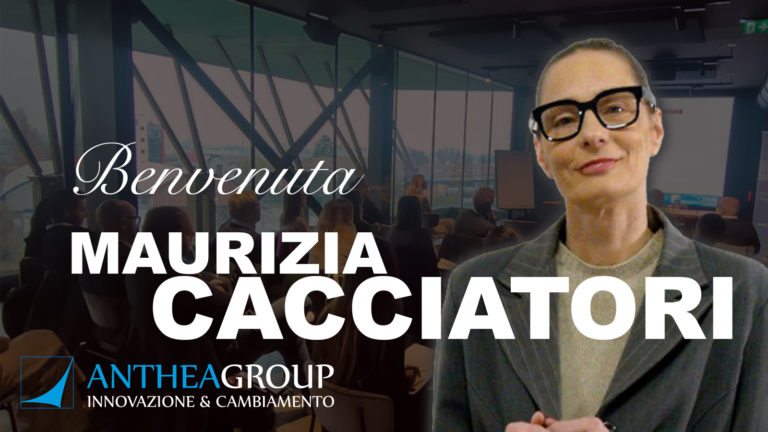 Benvenuta in Anthea Group Maurizia Cacciatori