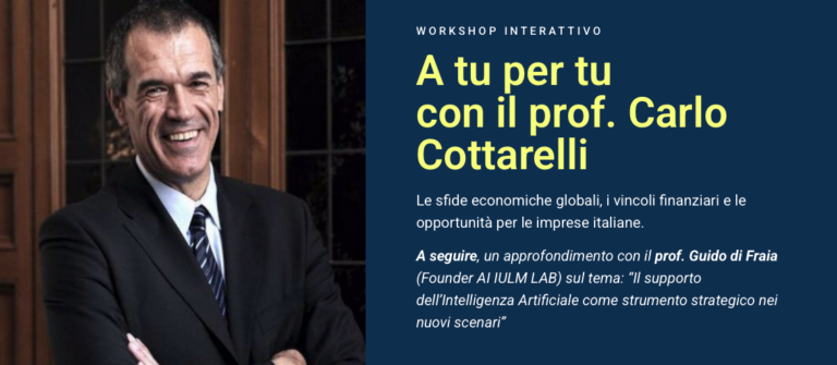 A tu per tu con Carlo Cottarelli: comprendere gli scenari economici per guidare le decisioni aziendali